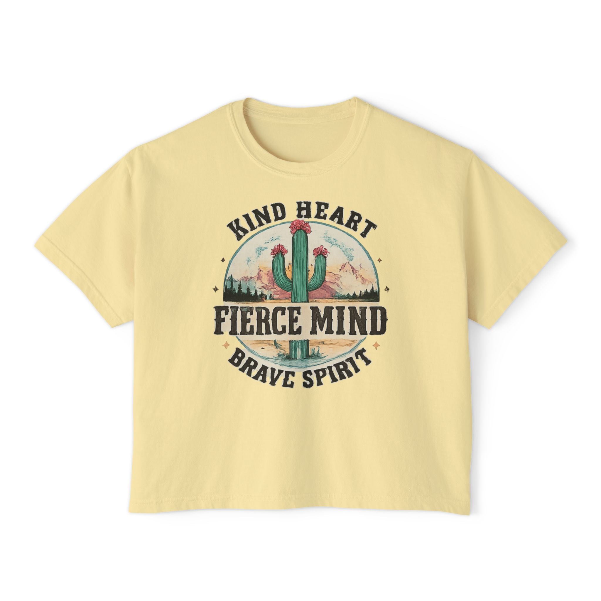 Kind Heart Fierce Mind Boxy Tee — Desert Cactus Inspirational Women's Shirt
